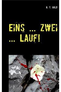 Eins ... zwei ... Lauf!