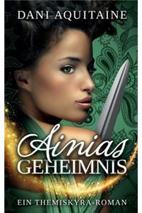 Ainias Geheimnis