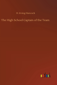 High School Captain of the Team
