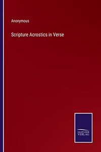 Scripture Acrostics in Verse