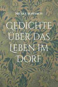Gedichte über das Leben im Dorf