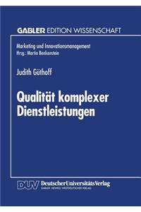 Qualität Komplexer Dienstleistungen