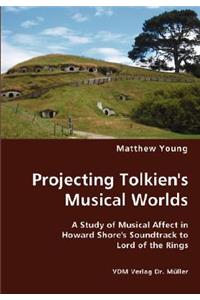 Projecting Tolkien's Musical Worlds