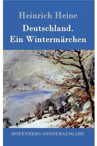 Deutschland. Ein Wintermärchen