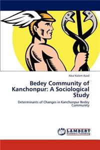 Bedey Community of Kanchonpur