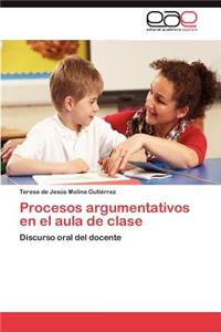 Procesos Argumentativos En El Aula de Clase