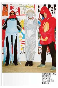 Jonathan Meese, Daniel Richter, Tal R