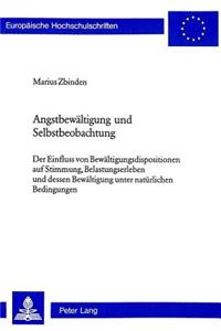 Angstbewaeltigung Und Selbstbeobachtung