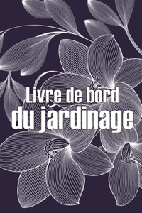 Livre de bord du jardinage