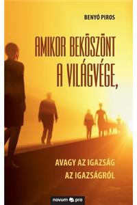 Amikor beköszönt a világvége,