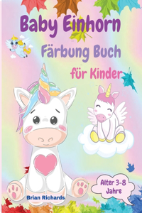 Baby Einhorn Färbung Buch für Kinder