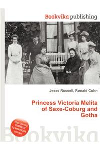 Princess Victoria Melita of Saxe-Coburg and Gotha