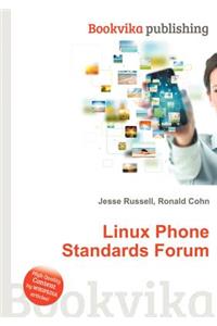 Linux Phone Standards Forum