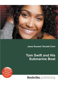 Tom Swift and His Submarine Boat