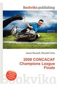 2009 Concacaf Champions League Finals