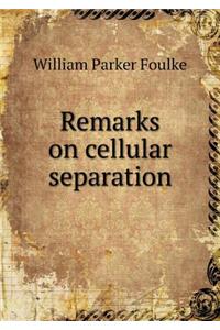 Remarks on cellular separation