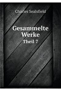 Gesammelte Werke Theil 7