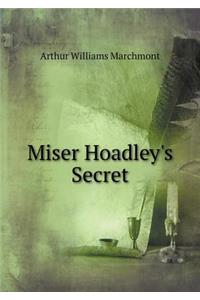 Miser Hoadley's Secret