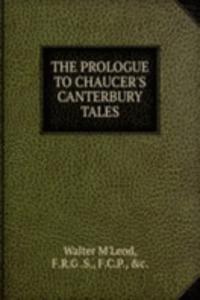 THE PROLOGUE TO CHAUCER'S CANTERBURY TALES