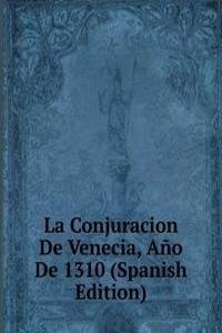 La Conjuracion De Venecia, Ano De 1310 (Spanish Edition)