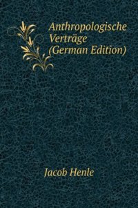 Anthropologische Vertrage (German Edition)