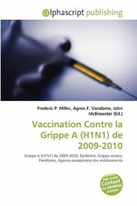 Vaccination Contre La Grippe a (H1n1) de 2009-2010