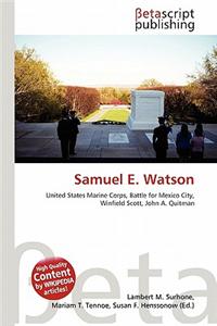Samuel E. Watson