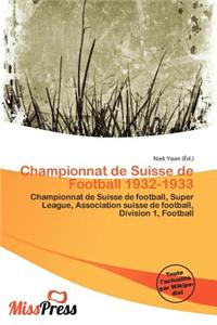 Championnat de Suisse de Football 1932-1933