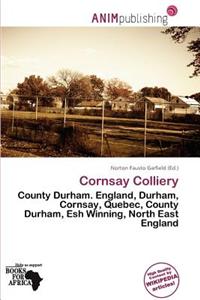 Cornsay Colliery