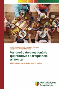 Validação de questionário quantitativo de frequência alimentar