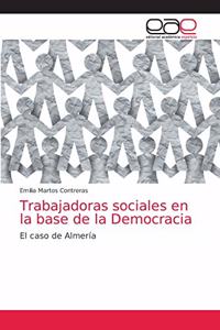 Trabajadoras sociales en la base de la Democracia