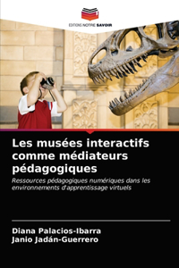 Les musées interactifs comme médiateurs pédagogiques