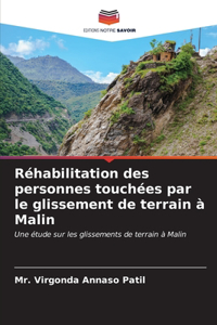 Réhabilitation des personnes touchées par le glissement de terrain à Malin