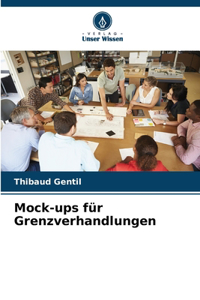 Mock-ups für Grenzverhandlungen
