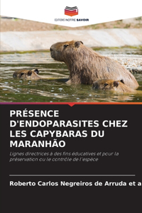 Présence d'Endoparasites Chez Les Capybaras Du Maranhão