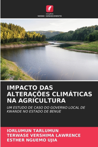 Impacto Das Alterações Climáticas Na Agricultura