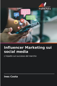 Influencer Marketing sui social media