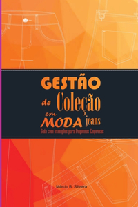 Gestão De Coleção Em Moda Jeans