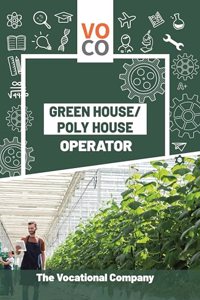 Green House / Poly House Operator