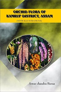Orchid Flora Of Kamrup District, Assam