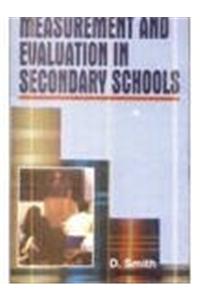 Measurement and Evaluation in Secondary Schools
