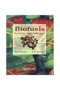 Biofuels: Potential And Challenges