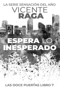 Espera lo inesperado