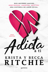 Adicta a Ti / Addicted to You