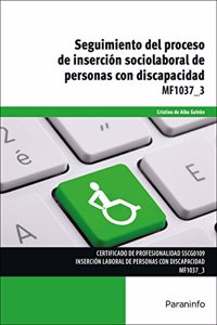 Seguimiento del proceso de insercion sociolaboral de personas con discapacidad