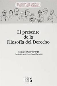 El presente de la Filosofia del Derecho