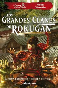 Los grandes clanes de Rokugan: Antologia no 01
