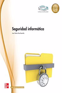 Seguridad informatica (Spanish Edition)