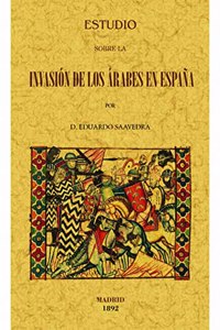 Estudio sobre la invasion de los arabes en Espana (Spanish Edition)