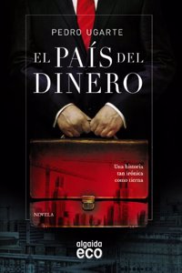 El pais del dinero